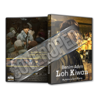 Benim Adım Loh Kiwan - Ro Gi Wan - 2024 Türkçe Dvd Cover Tasarımı